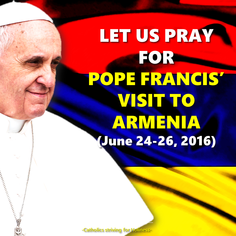 Pray for the Pope's visit to Armenia