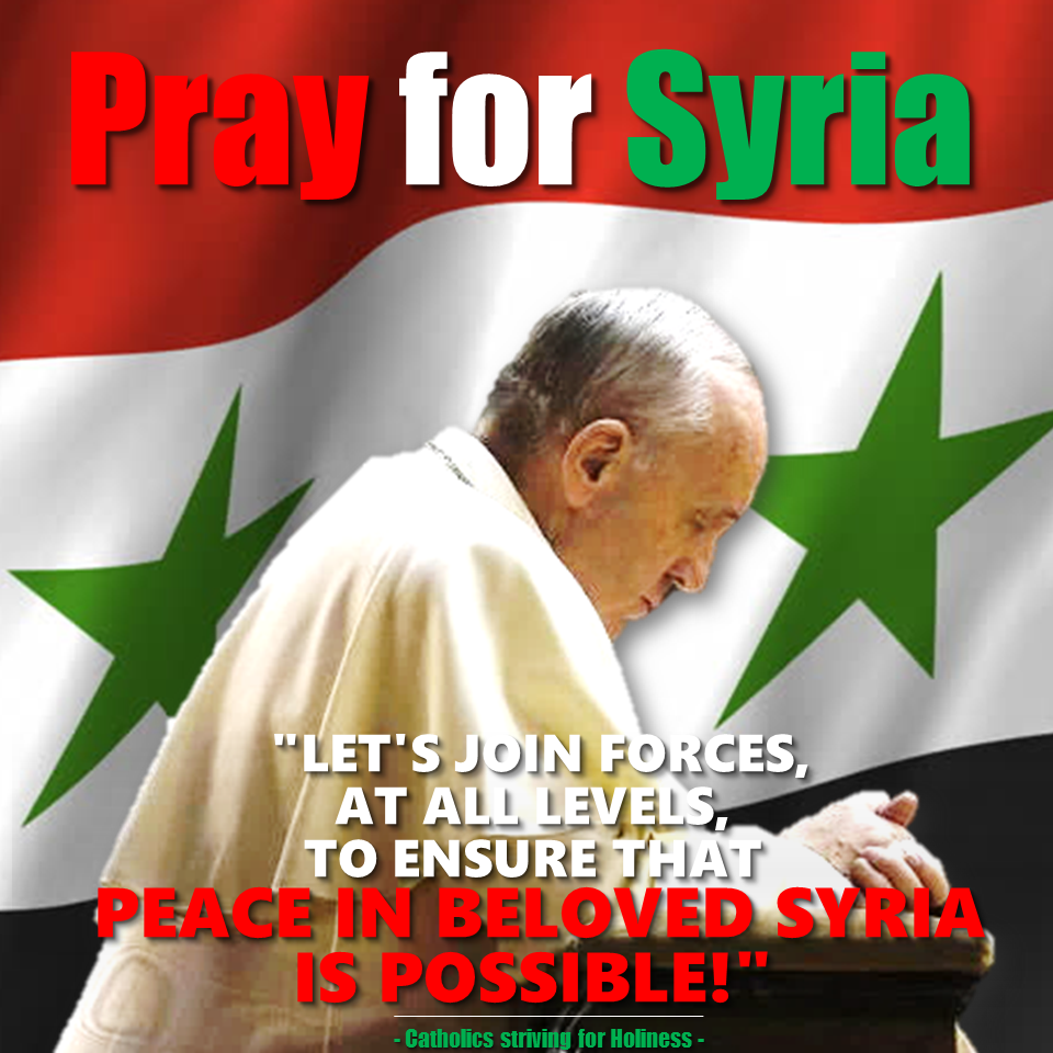 POPE FRANCIS. Peace in Syria is possible.png