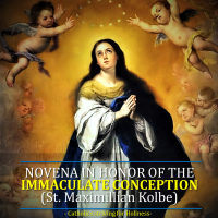 NOVENA OF ST. MAXIMILIAN KOLBE IN HONOR OF THE IMMACULATE CONCEPTION.  Prayers, Reading and Meditation for each day.