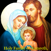HOLY FAMILY OF NAZARETH, PROTECT OUR FAMILIES!